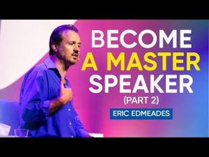 Art of public speaking - Eric Edmeades